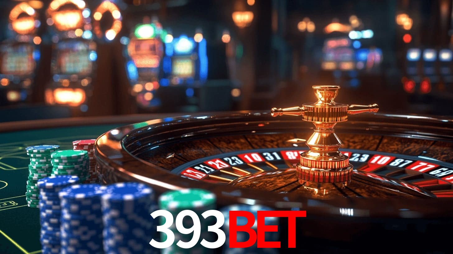 393BET - Cassino dos Sonhos - 393BET.COM